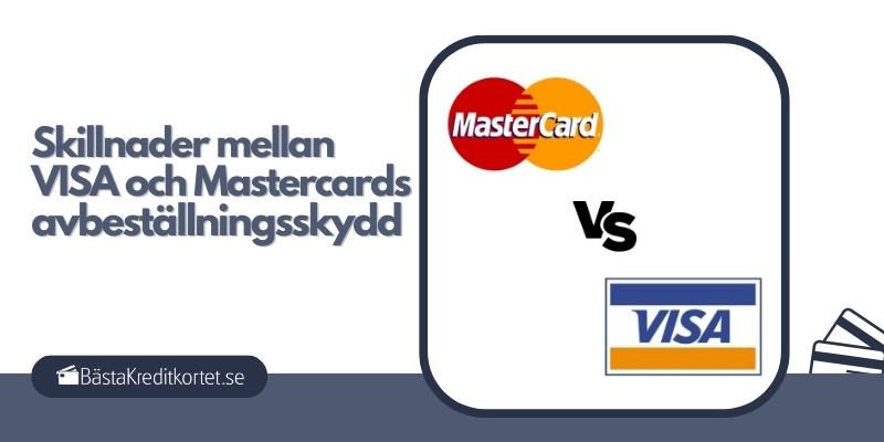 Skillnader mellan Visas och Mastercards avbeställningsskydd
