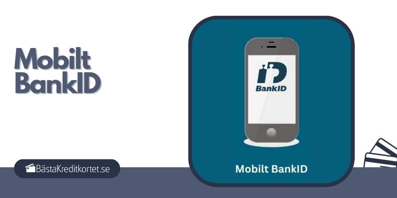 Vad är Mobilt Bankid